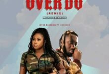 Joyce Blessing Ft Amerado - Over Do Remix